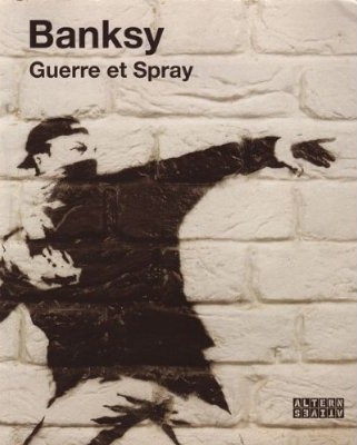 Image de Banksy - Guerre et spray
